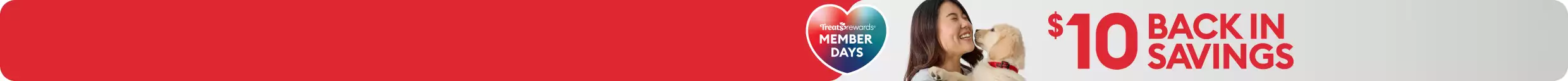Treats Rewards Member Days banner featuring a woman holding a puppy and a $10 back in savings offer callout