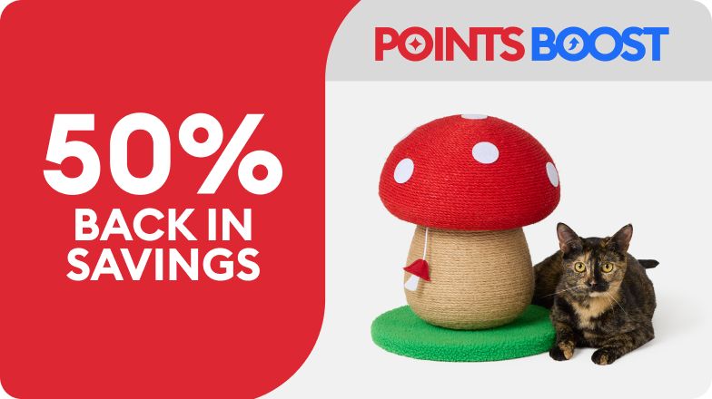 Cat lying next to a mushroom-shaped scratching post, Points Boost callout & 50% back in savings offer