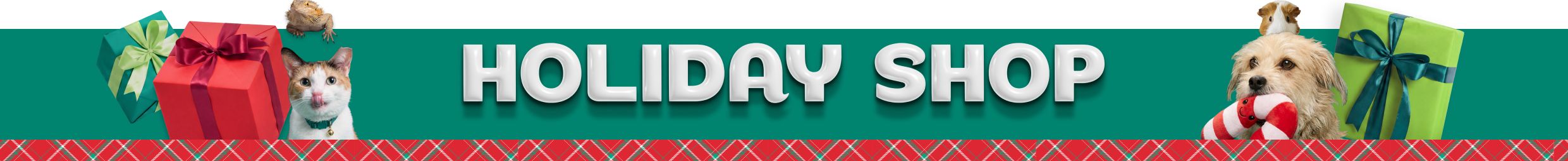 Holiday Shop banner featuring wrapped gifts, a dog, cat, bearded dragon & guinea pig