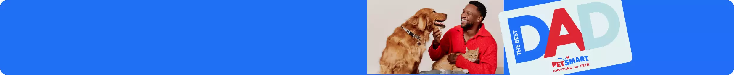 Pet parent playing with a dog and a cat and a PetSmart gift card