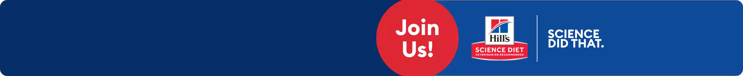 Join us callout, Hill's Science Diet logo & the tagline, Science did that