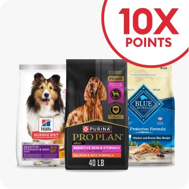 10X points callout & bags of Hill's, Pro Plan & Blue Buffalo