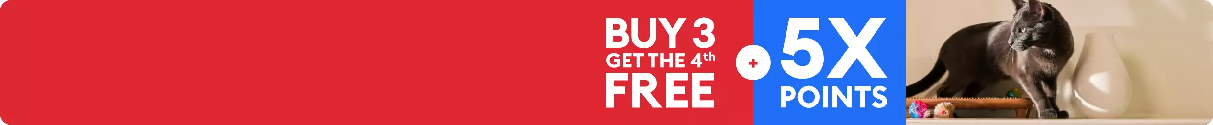 Buy 3, get the 4th FREE plus 5X points callout & a cat playing with toys