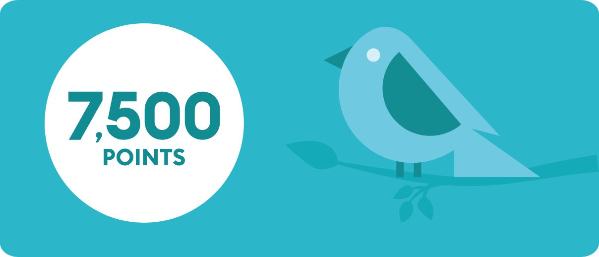 7,500 points callout with blue bird graphic