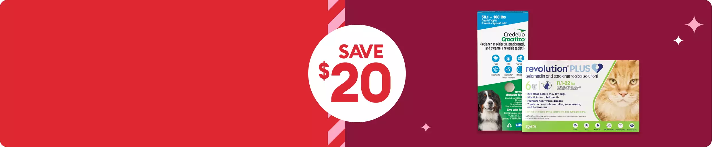 Save $20 callout & Credelio Quattro Chewables & Revolution Plus for Cats