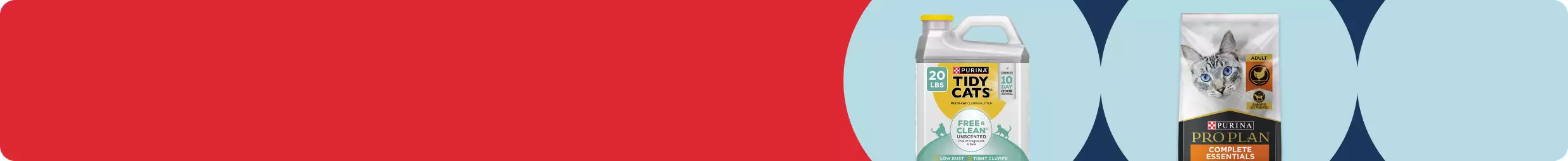 Bag of Pro Plan cat food & a jug of Tidy Cats litter on blue circles