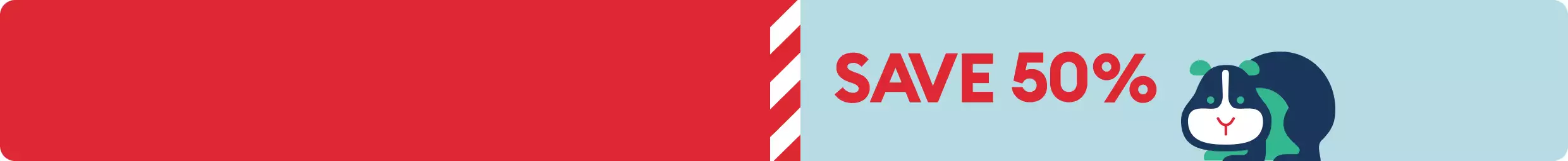Save 50% text, red & white stripes and a hamster illustration