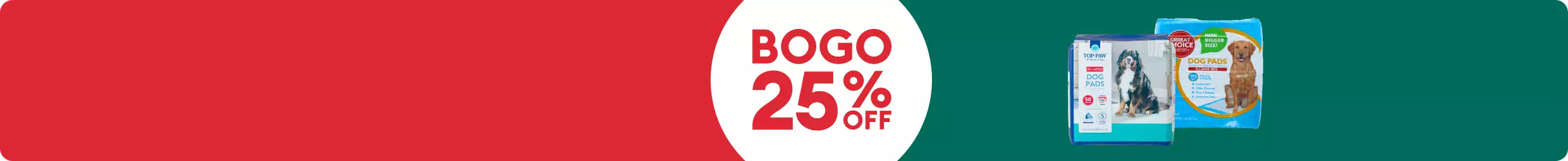 BOGO 25% OFF callout & disposable dog pads