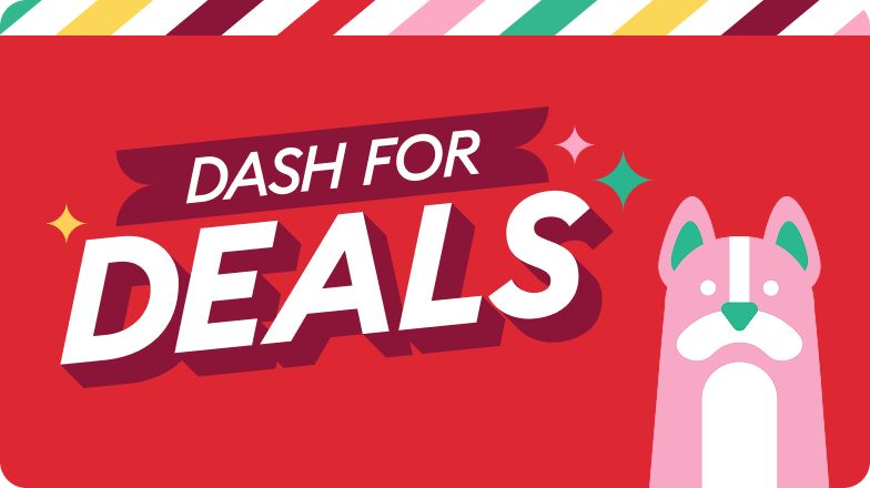 A red graphic with the text “Dash for Deals,” accented by colorful stripes at the top & a pink dog illustration on the right