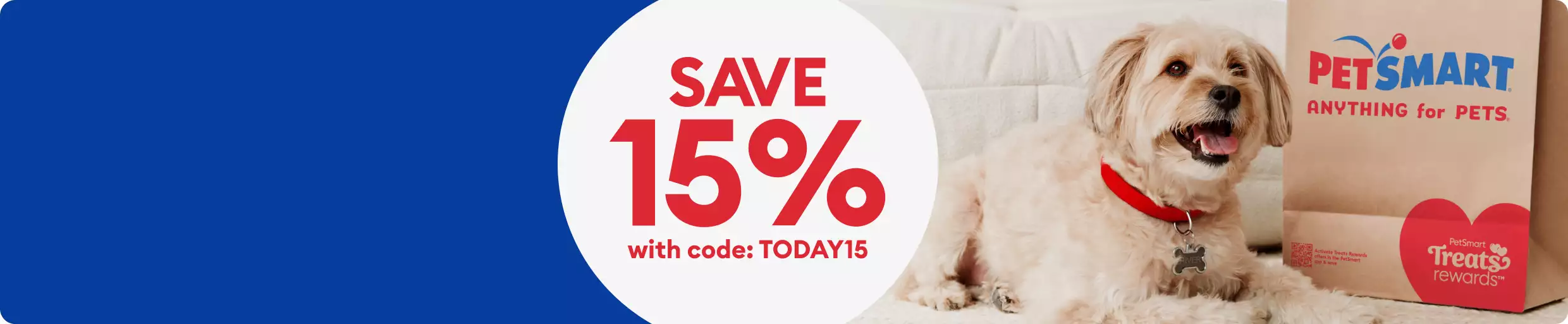 15% off with code TODAY15 and a dog with a PetSmart bag