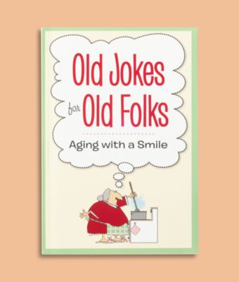 Old Jokes for Old Folks Book - Humor - Books - Tip Top Traders