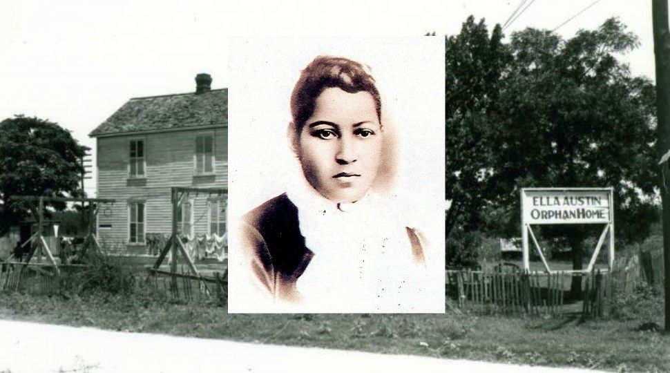Ella Austin picture layered over image of Ella Austin's original orphanage which opened on the West Side of San Antonio in 1897 (Courtesy: ellaaustin.org)