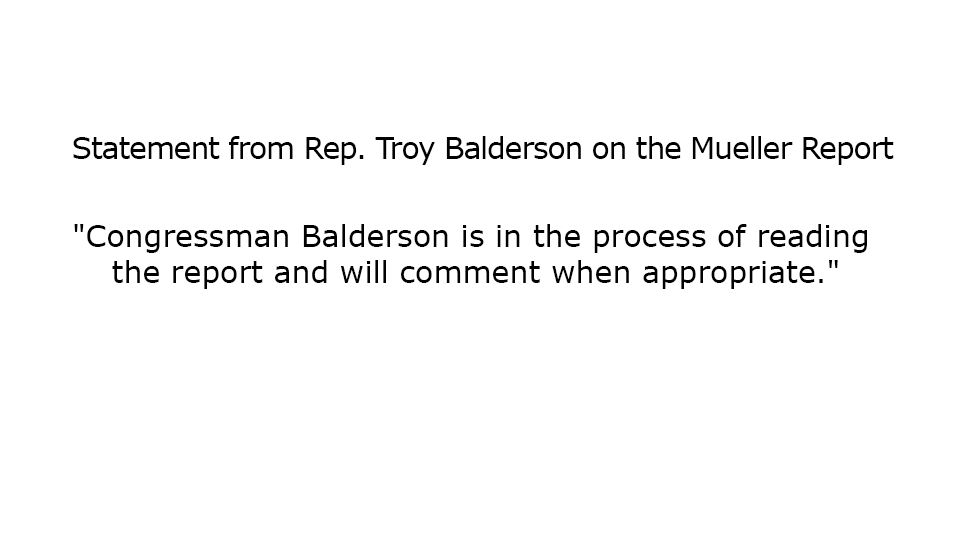 Rep. Troy Balderson statement on the Mueller Report