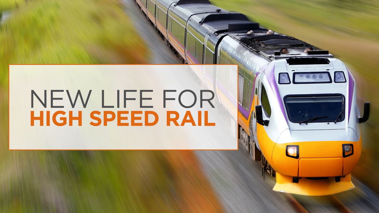 new life for high speed rail