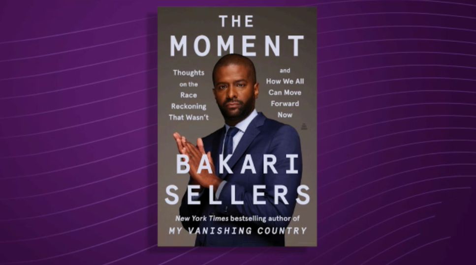 Book cover of  “The Moment: Thoughts on the Race Reckoning That Wasn’t and How We All Can Move Forward Now”