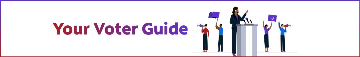Your Voter Guide