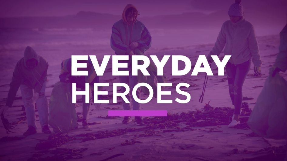 Everyday Heroes are getting the recognition they deserve