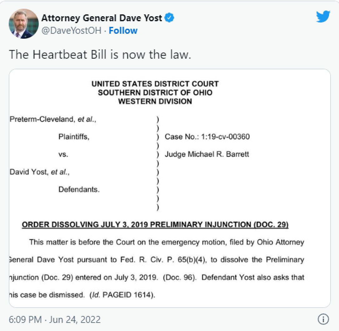 A tweet from state Attorney General indicated Ohio's so-called "Heartbeat Law" is now in effect.