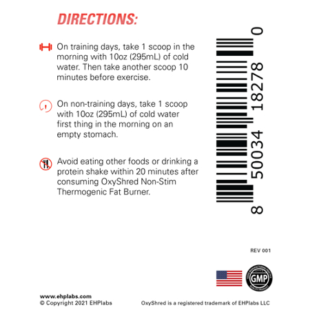 Directions for EHP Labs OxyShred Non-Stim Thermogenic Fat Burner