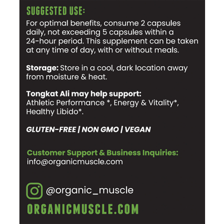 Organic Muscle Tongkat Ali Directions: Supports Performance 500MG