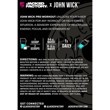 Directions for Jacked Factory John Wick Mode Pre-Workout Baba Yaga Blue Raz