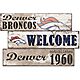 Fan Creations Denver Broncos Welcome 3 Plank Decor                                                                               - view number 1 image