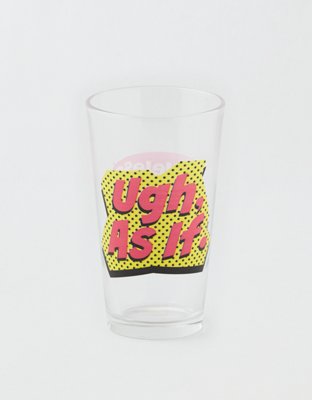 Clueless "Ugh, As If" Pint Glass