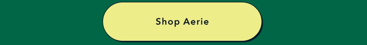 Shop Aerie