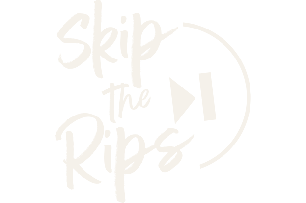 skip the rips