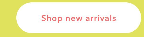 Shop new arrivals