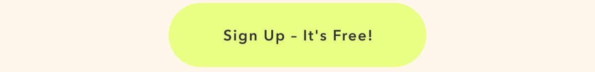 Sign Up - It's Free!