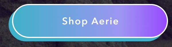 Shop Aerie