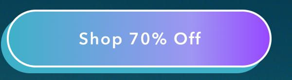 Shop 70% Off