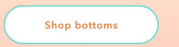 Shop bottoms