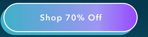 Shop 70% Off