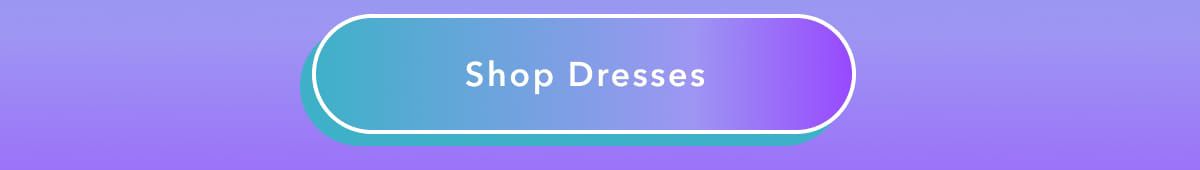 Shop Dresses