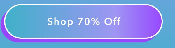 Shop 70% Off