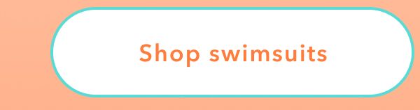 Shop swimsuits