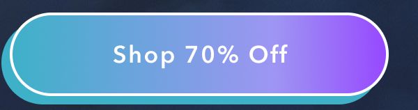 Shop 70% Off