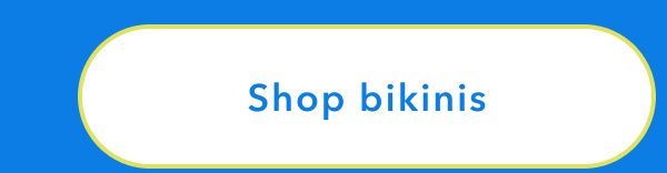 Shop bikinis