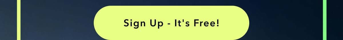 Sign Up - it's free!