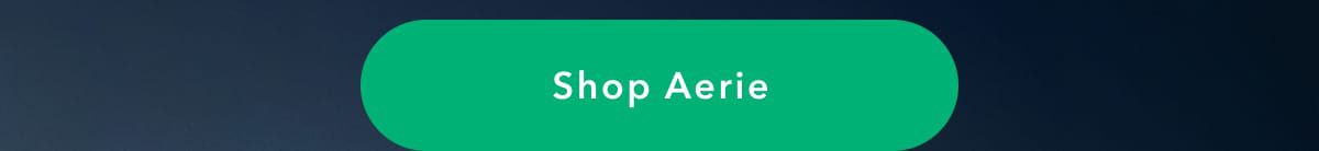 Shop Aerie