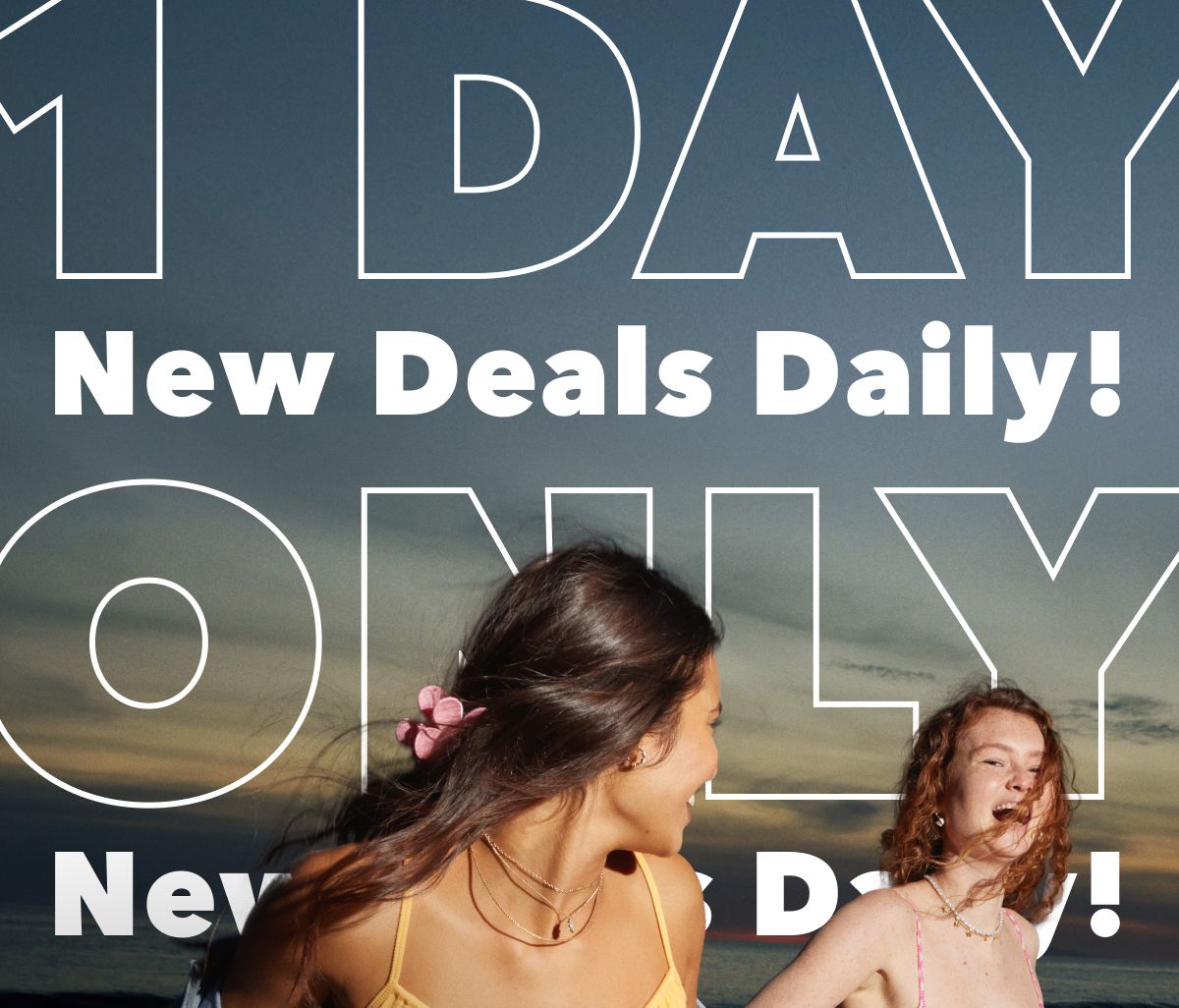 1 Day Only | New Deals Daily!