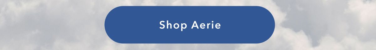 Shop Aerie