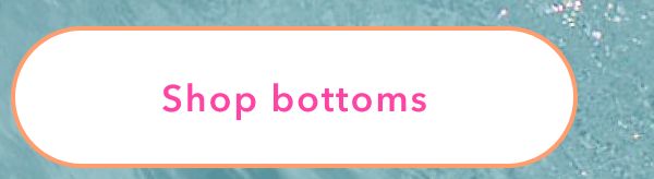 Shop bottoms