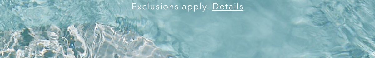 Exclusions apply. Details