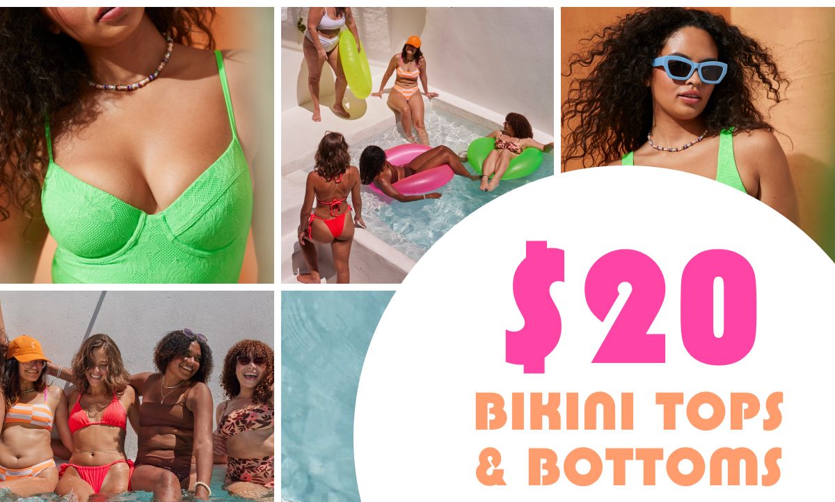 $20 Bikini Tops & Bottoms