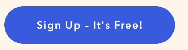 Sign Up - It's Free!