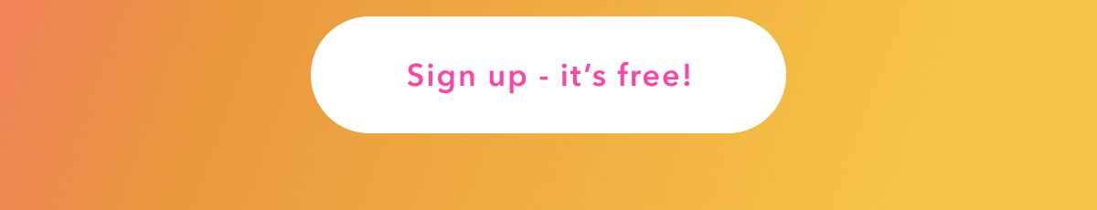 Sign up - it's free!