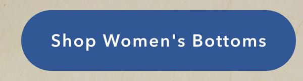 Shop Women's Bottoms